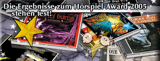 Die Ergebnisse des Hörspiel-Awards 2005 stehen fest!